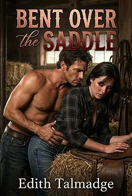 E-Book (epub) Bent Over the Saddle von Edith Talmadge