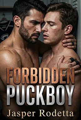 E-Book (epub) Forbidden Puckboy von Jasper Rodetta