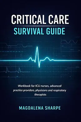 E-Book (epub) Critical Care Survival Guide von Magdalena Sharpe