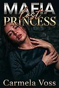 E-Book (epub) Mafia Lost Princess von Carmela Voss
