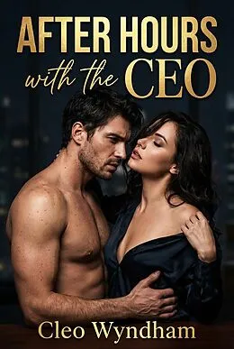 E-Book (epub) After Hours with the CEO von Cleo Wyndham
