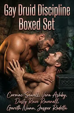 E-Book (epub) Gay Druid Discipline Boxed Set von Cormac Sewell, Vera Ashby, Dusty Ravenell