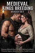 E-Book (epub) Medieval Kings Breeding Boxed Set von Rowena Aldwell, Roxy Maddox, Sabrina Lockhart
