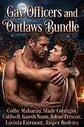 E-Book (epub) Gay Officers and Outlaws Bundle von Colby Mabarau, Slade Corrigan, Evren Caldwell