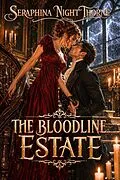 E-Book (epub) The Bloodline Estate von Seraphina Night Thorne