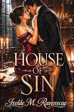 E-Book (epub) House of Sin von Isolde M. Ravenscar