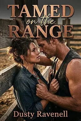 E-Book (epub) Tamed on the Range von Dusty Ravenell