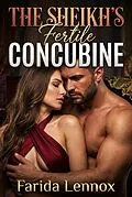 E-Book (epub) The Sheikh's Fertile Concubine von Farida Lennox