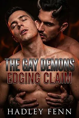 E-Book (epub) The Gay Demons Edging Claim von Hadley Fenn