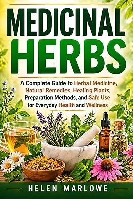 E-Book (epub) Medicinal Herbs von Helen Marlowe