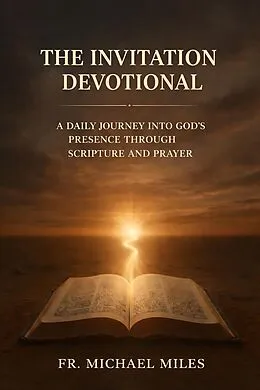 E-Book (epub) The Invitation Devotional von Fr. Michael Miles