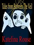 E-Book (epub) Tales from Between The Veil von Katelina Rouse