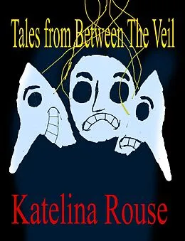 E-Book (epub) Tales from Between The Veil von Katelina Rouse