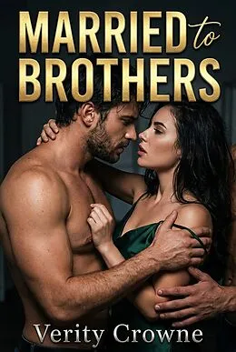 E-Book (epub) Married to Brothers von Verity Crowne