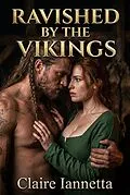 E-Book (epub) Ravished by the Vikings von Claire Iannetta