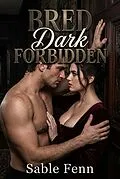 E-Book (epub) Bred Dark Forbidden von Sable Fenn