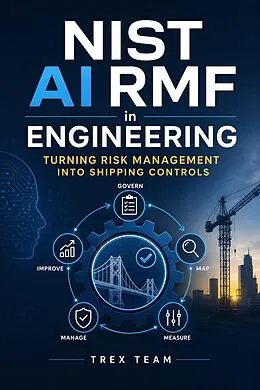 E-Book (epub) NIST AI RMF in Engineering von Trex Team