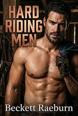 E-Book (epub) Hard Riding Men von Beckett Raeburn