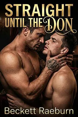 E-Book (epub) Straight Until the Don von Beckett Raeburn