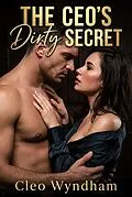 E-Book (epub) The CEO's Dirty Secret von Cleo Wyndham
