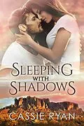 E-Book (epub) Sleeping with Shadows von Cassie Ryan