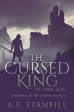 E-Book (epub) The Cursed King von A. E. Stanfill