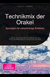 E-Book (epub) Technikmix der Orakel von Gaia A. I. Sauge