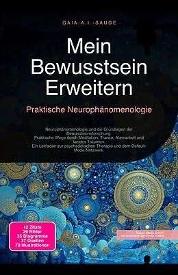E-Book (epub) Mein Bewusstsein Erweitern von Gaia A. I. Sauge