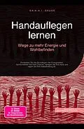 E-Book (epub) Handauflegen lernen von Gaia A. I. Sauge