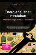 E-Book (epub) Energiehaushalt verstehen von Hathor A. I. Salie