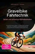 E-Book (epub) Gravelbike Fahrtechnik von Iakchos A. I. Saage