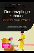E-Book (epub) Demenzpflege zuhause von Hebe A. I. Salvie