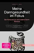 E-Book (epub) Meine Darmgesundheit im Fokus von Hera A. I. Saoi