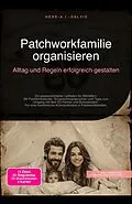 E-Book (epub) Patchworkfamilie organisieren von Hebe A. I. Salvie