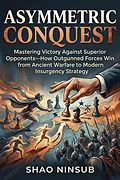 E-Book (epub) Asymmetric Conquest von Shao Ninsub
