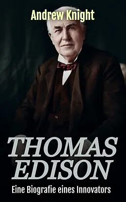 E-Book (epub) Thomas Edison von Andrew Knight