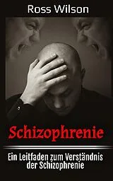 E-Book (epub) Schizophrenie von Ross Wilson