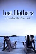 E-Book (epub) Lost Mothers von Elizabeth Barrett
