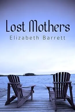 E-Book (epub) Lost Mothers von Elizabeth Barrett