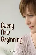E-Book (epub) Every New Beginning von Elizabeth Barrett