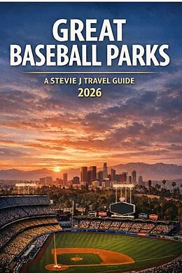 E-Book (epub) Great Baseball Parks von Stevie J, Claude. Ai