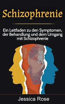 E-Book (epub) Schizophrenie von Jessica Rose