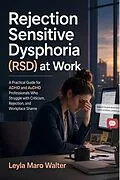 E-Book (epub) Rejection Sensitive Dysphoria (RSD) at Work von Leyla Maro Walter
