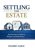 E-Book (epub) Settling the Estate von Ingrid Sable