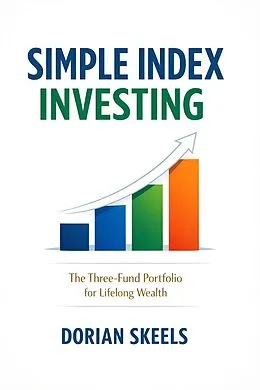 E-Book (epub) Simple Index Investing von Dorian Skeels