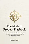E-Book (epub) The Modern Product Playbook von Eric Uytengsu