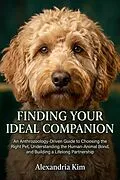 E-Book (epub) Finding Your Ideal Companion von Alexandria Kim