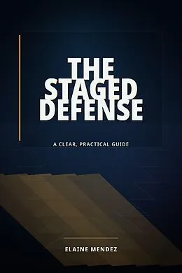 E-Book (epub) The Staged Defense von Elaine Mendez