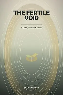 E-Book (epub) The Fertile Void von Elaine Mendez