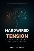 E-Book (epub) Hardwired for Tension von Barry Schmidt